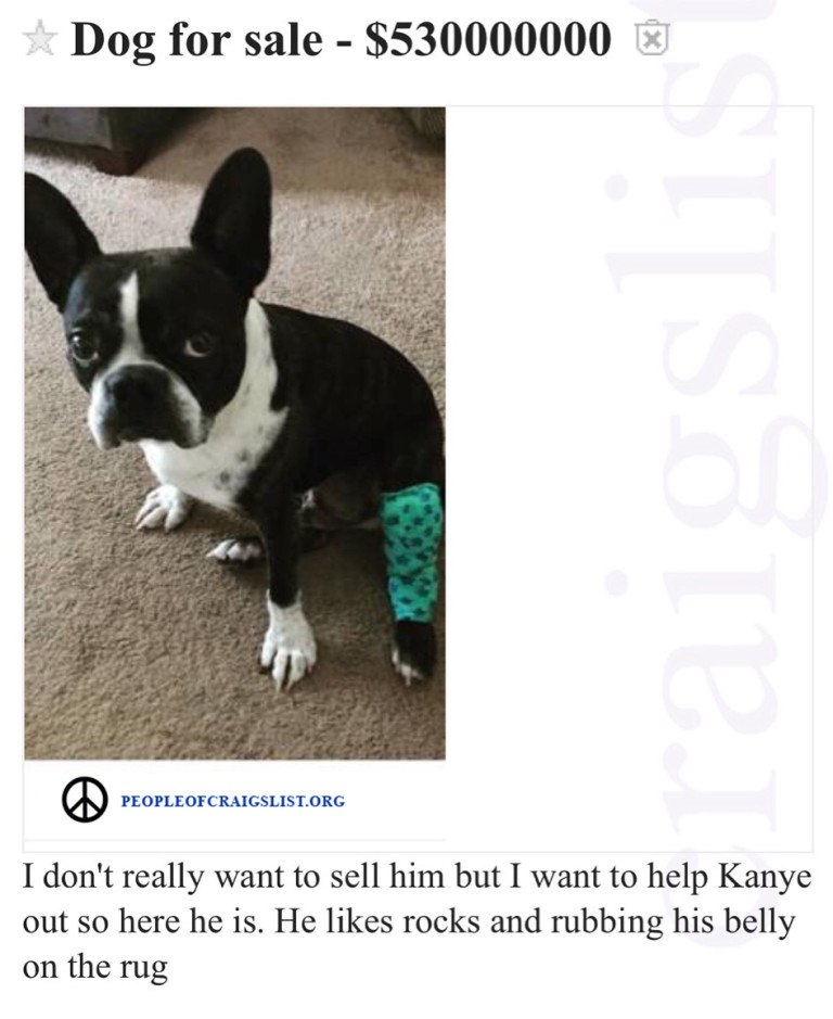 Someones selling their dog to help out Kanye West